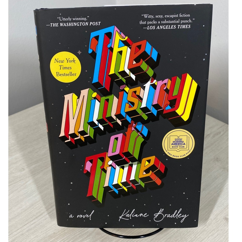 The Ministry of Time Kaliane Bradley Hardcover Science Fiction Time Travel